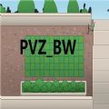 PVZ_BW免费版